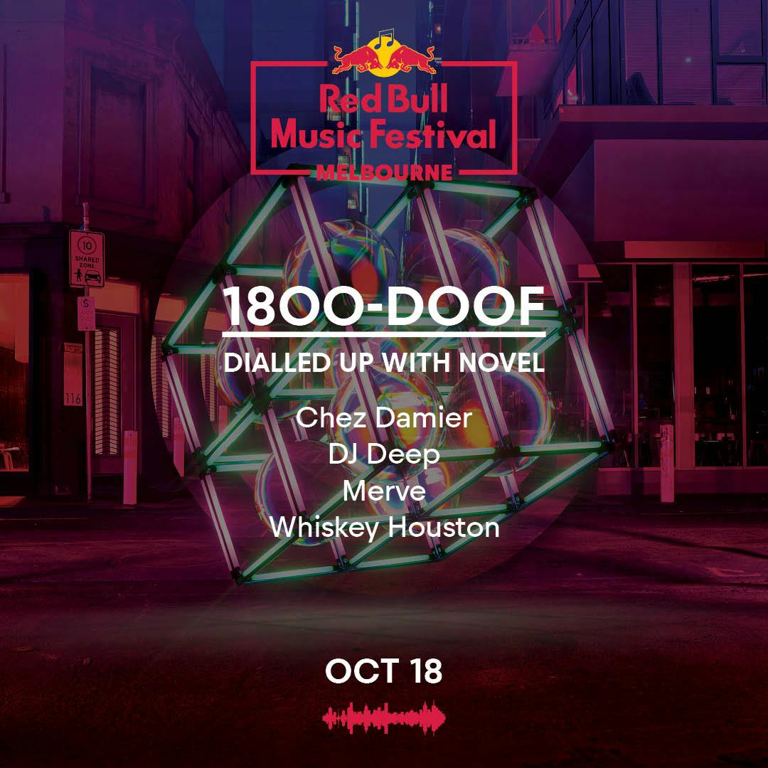 Red Bull Music Festival Melbourne: 1800-DOOF curated by Novel