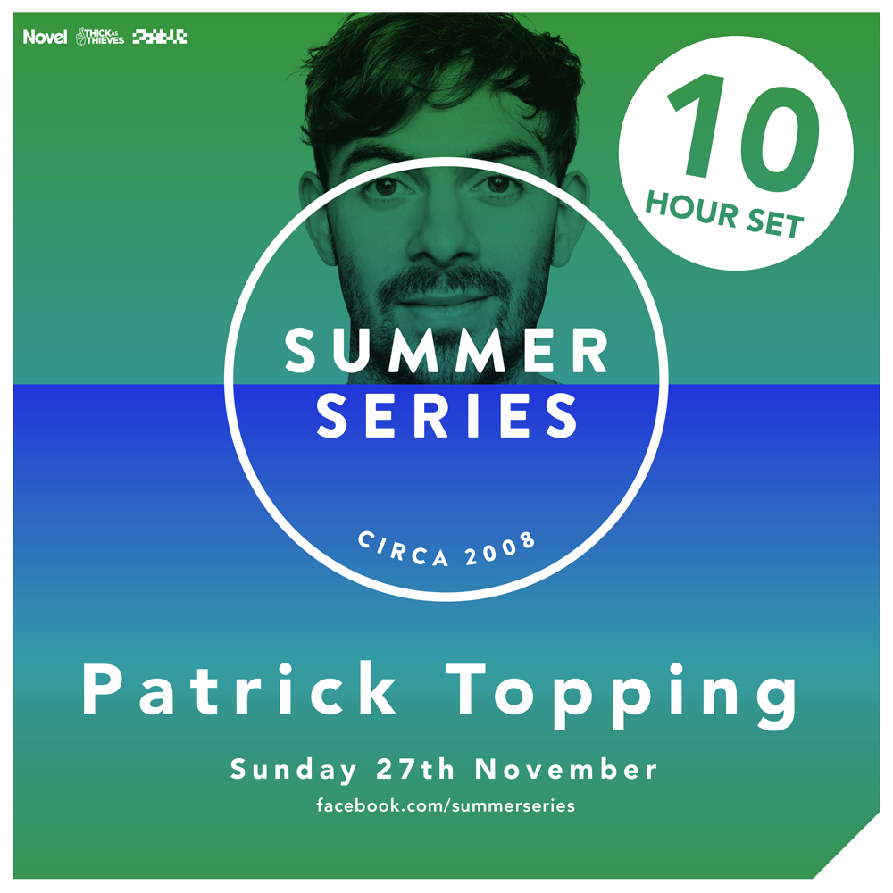 Summer Series with Patrick Topping