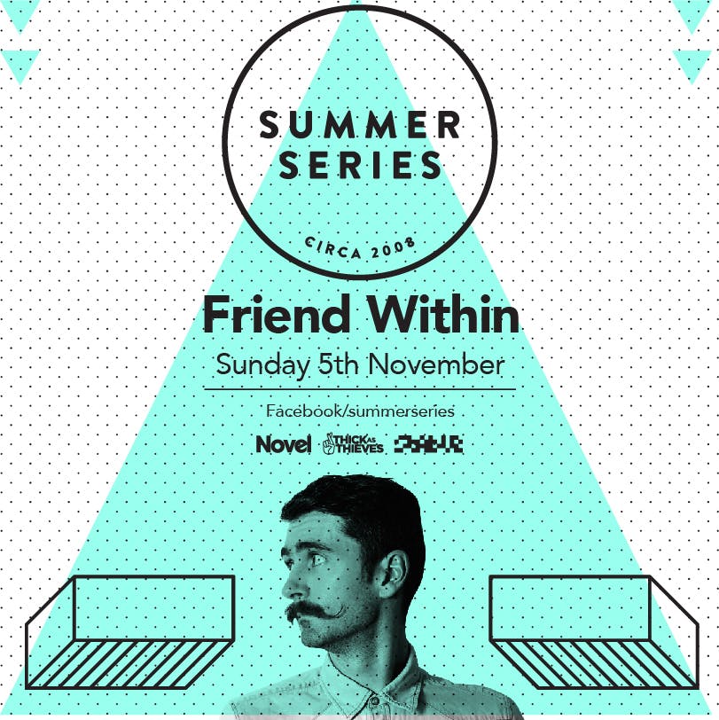 Summer Series with Friend Within