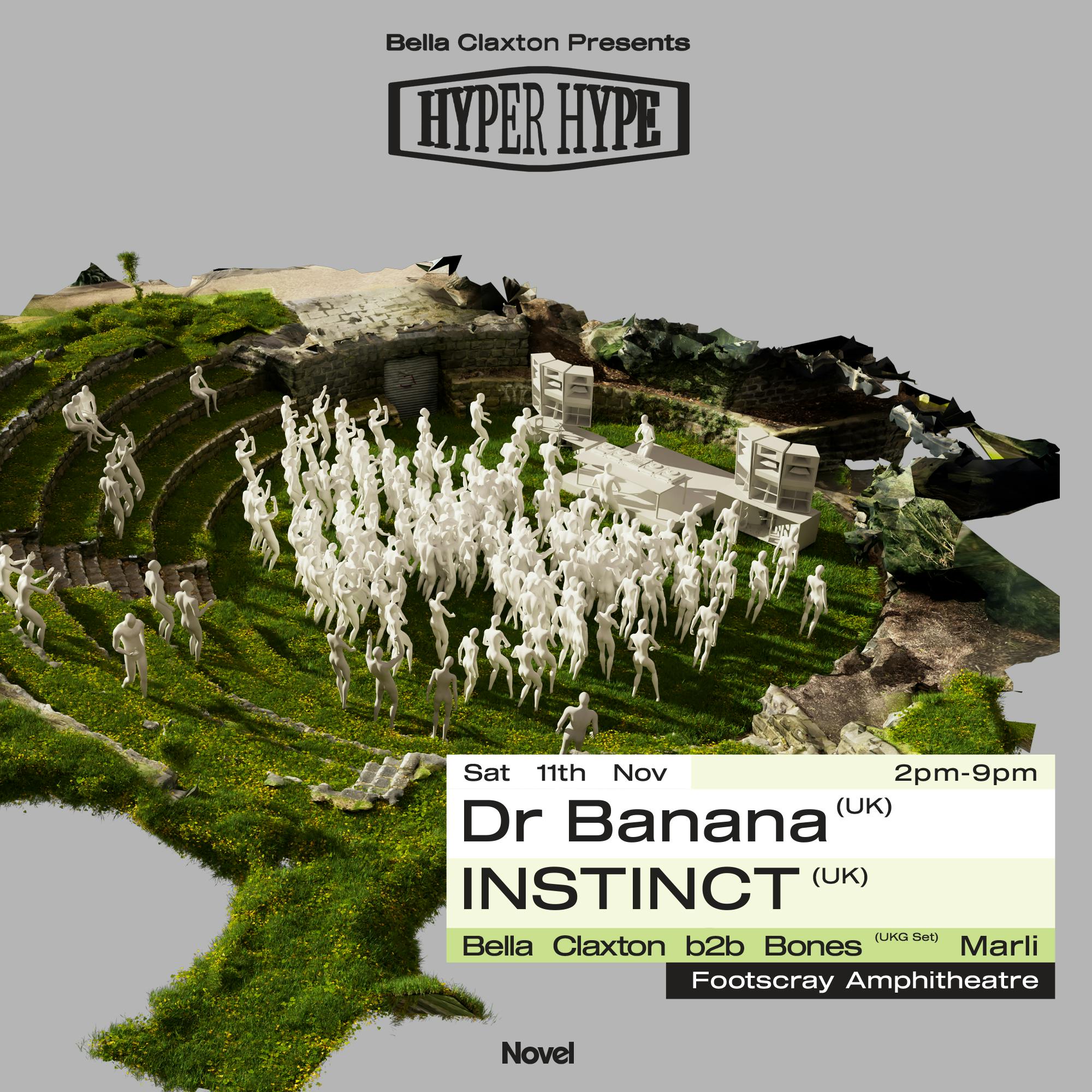 Hyper Hype with Dr Banana + INSTINCT
